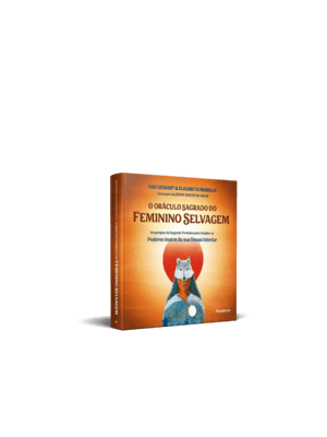 O Oráculo Sagrado do Feminino Selvagem - Caixa com Livro + 52 Cartas