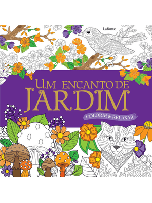 Um Encanto de Jardim: Colorir e Relaxar
