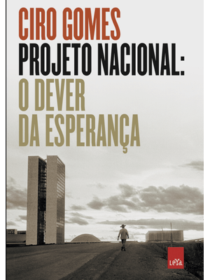 Projeto Nacional: o Dever da Esperança