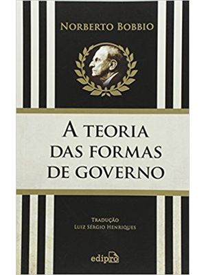 A Teoria das Formas de Governo na História do Pensamento Político