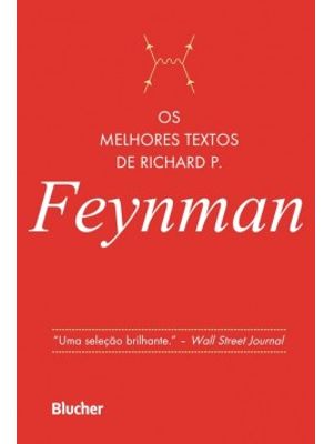 Os Melhores Textos de Richard P. Feynman