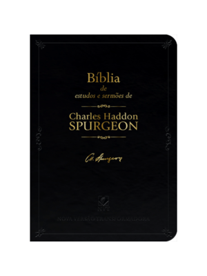 Bíblia de Estudos e Sermões de Charles Haddon Spurgeon: Nova Versão Transformadora - Nvt