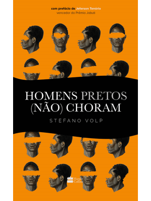 Homens Pretos (Não) Choram