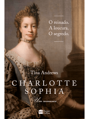 Charlotte Sophia: Um Romance