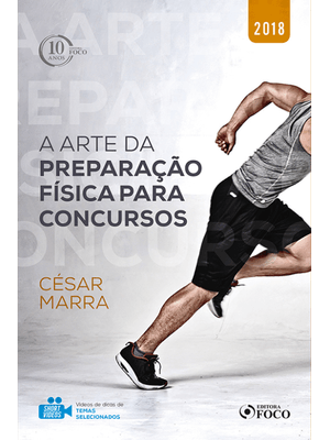 A Arte da Preparação Física para Concursos - 1ª Edição - 2018