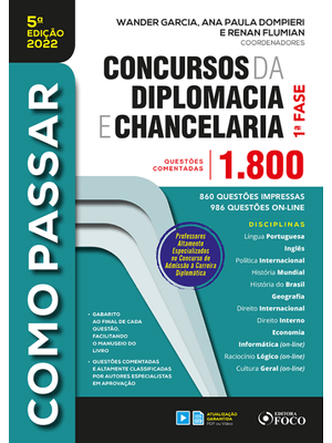 Como Passar em Concursos da Diplomacia e Chancelaria - 1.800 Questões Comentadas - 5ª Ed - 2022