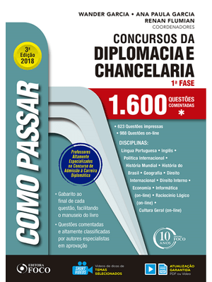 Como Passar em Concursos da Diplomacia e Chancelaria - 1.600 Questões Comentadas - 3ª Edição - 2018