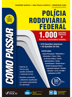 Como Passar em Concursos da Polícia Rodoviária Federal – 1.000 Questões Comentadas - 2ª Edição – 201