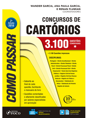 Como Passar em Concursos de Cartório - 3.100 Questões - 2ª Edição - 2018