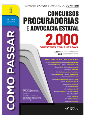 Como Passar em Concursos de Procuradorias e Adv. Estatal - 2.000 Questões Comentadas - 7ª Ed - 2025
