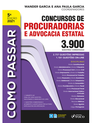Como Passar em Concursos de Procuradorias e Advocacia Estatal - 3.900 Questões - 5ª Ed - 2021