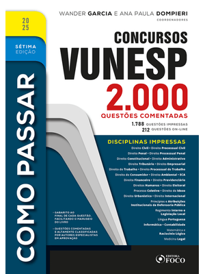 Como Passar em Concursos Vunesp - 2.000 Questões Comentadas - 7ª Ed -2025