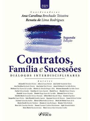 Contratos, Família e Sucessões - Diálogos Interdisciplinares - 2ª Ed - 2021