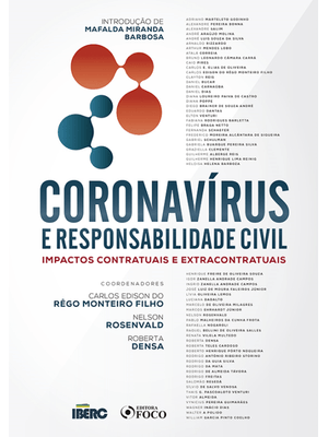 Coronavirus e Responsabilidade Civil - Impactos Contratuais e Extracontratuais - 1ª Ed - 2020