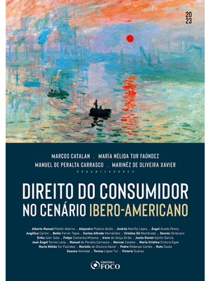 Direito do Consumidor no Cenário Ibero-Americano - 1ª Ed - 2023
