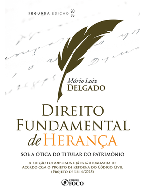 Direito Fundamental de Herança: sob a Ótica do Titular do Patrimônio