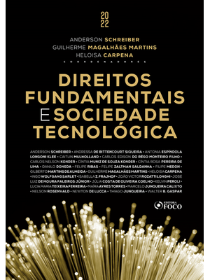 Direitos Fundamentais e Sociedade Tecnológica – 1ª Ed - 2022
