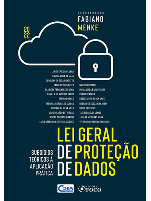 Lei Geral de Proteção de Dados - Subsídio Teórico À Aplicação Prática – 1ª Ed - 2022