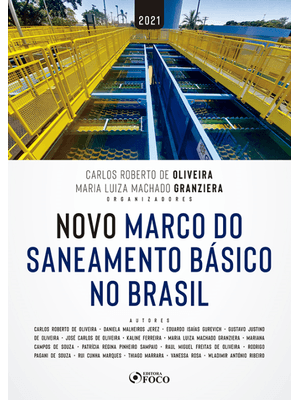 Novo Marco do Saneamento Básico no Brasil - 1ª Ed - 2021