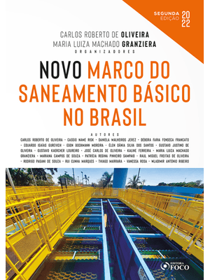 Novo Marco do Saneamento Básico no Brasil - 2ª Ed - 2022