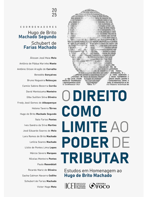 O Direito Como Limite Ao Poder de Tributar - 1ª Ed - 2025