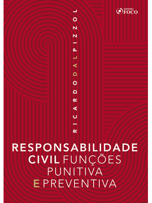Responsabilidade Civil Funçoes Punitiva e Preventiva