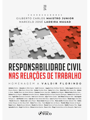 Responsabilidade Civil nas Relações de Trabalho - 1ª Ed - 2024