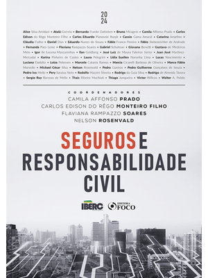 Seguros e Responsabilidade Civil - 1ª Ed - 2024