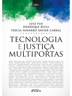 Tecnologia e Justiça Multiportas - 1ª Ed - 2021