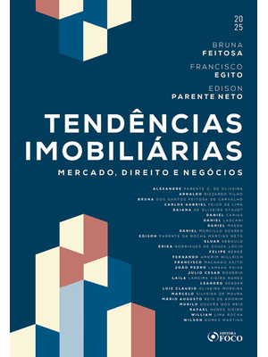Tendências Imobiliárias - Mercado, Direito e Negócios - 1ª Ed - 2025