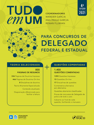 Tudo em Um para Concursos de Delegado Federal e Estadual - 4ª Ed - 2021