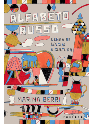 Alfabeto Russo: Cenas de Língua e Cultura
