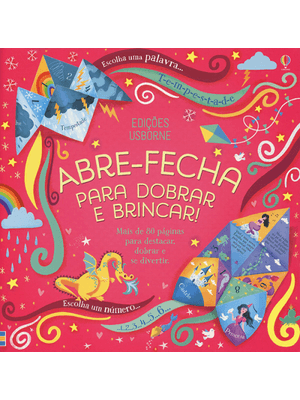 Abre-Fecha : para Dobrar e Brincar!