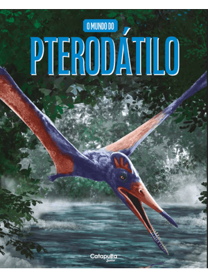 O Mundo do Pterodátilo