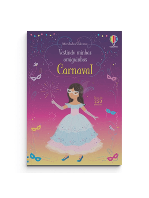 Carnaval: Vestindo Minhas Amiguinhas
