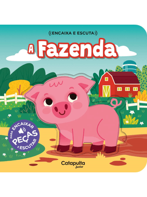 Encaixa e Escuta - a Fazenda