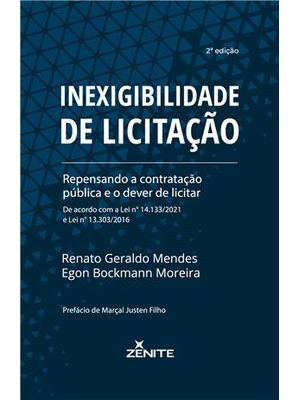 Inexigibilidade de Licitação: Repensando a Contratação Pública e o Dever de Licitar