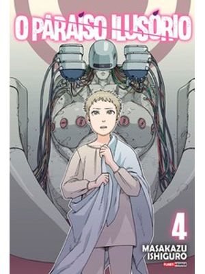 O Paraíso Ilusório - Vol. 4