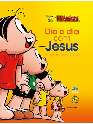 Dia a Dia com Jesus - Turma da Mônica (Almofadada)