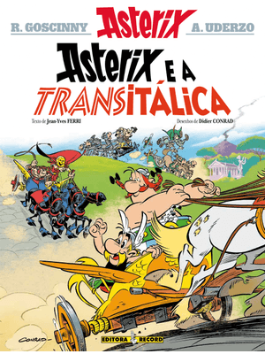 Asterix e a Transitálica (Nº 37 as Aventuras de Asterix)