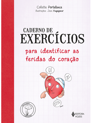 Caderno de Exercícios para Identificar as Feridas do Coração