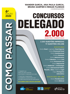Como Passar em Concursos de Delegado - 2.000 Questões Comentadas - 6ª Ed - 2020