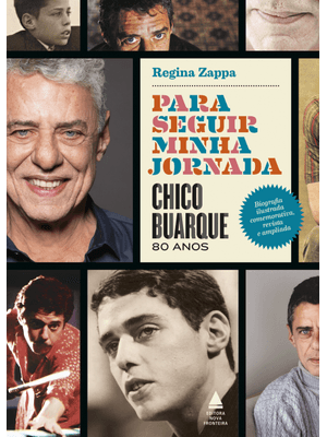 Para Seguir Minha Jornada: Chico Buarque 80 Anos
