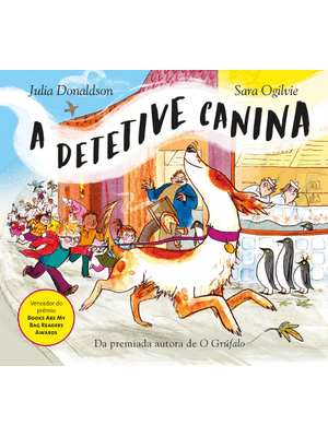 A Detetive Canina (Coleção Aventuras Caninas - Livro 1)