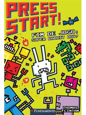 Press Start 1: Fim de Jogo, Super-Rabbit Boy!