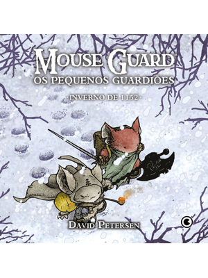 Mouse Guard – os Pequenos Guardiões: Inverno de 1152