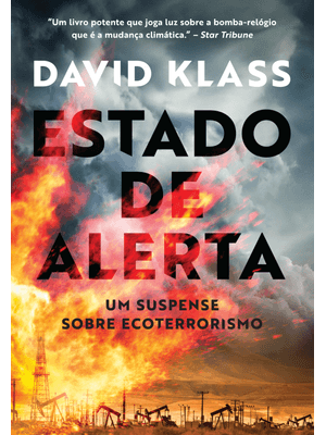 Estado de Alerta: Um Suspense sobre Ecoterrorismo