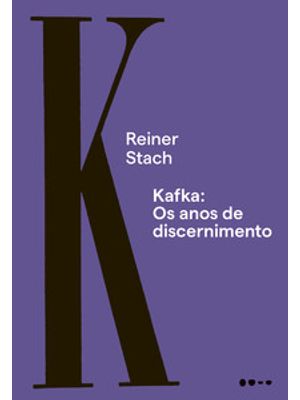 Kafka: os Anos de Discernimento