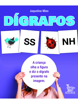 Dígrafos: a Criança Olha a Figura e Diz o Dígrafo Presente na Imagem