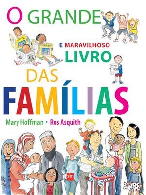 Grande e Maravilhoso Livro das Familias, o